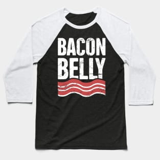 Bacon Belly Baseball T-Shirt